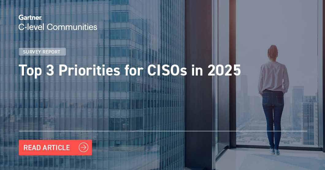 Top 3 Priorities for CISOs in 2025