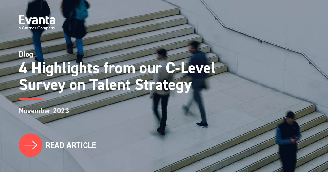4 Highlights from our C-Level Survey on Talent Strategy - Evanta