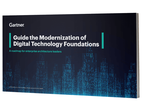 Guide the Modernization of Digital Technology Foundations. A Roadmap for EA leaders